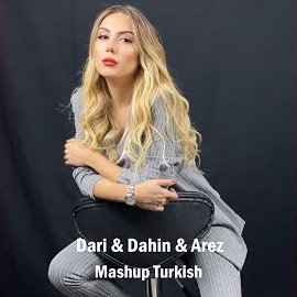 Dari Mashup Turkish