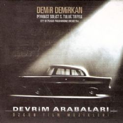 Demir Demirkan Devrim Arabaları Özgün Film Müzikleri