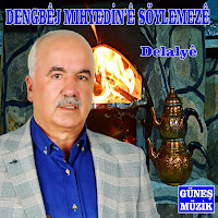 Dengbej Mıhyedine Söylemeze Delalye