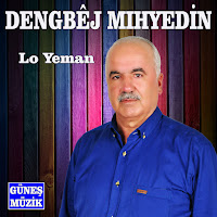 Dengbej Mıhyedine Söylemeze Lo Yeman