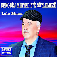 Dengbej Mıhyedine Söylemeze Lolo Sinan