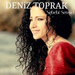 Deniz Toprak Bilmeden Oldu