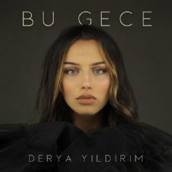 Derya Yıldırım Bu Gece