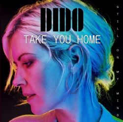 Dido Take You Home