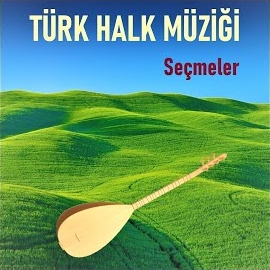 Dil Tengi Türk Halk Müziği Seçmeler