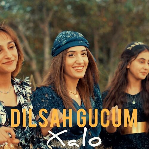 Dilşah Gücüm Xalo