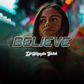 Dj Hüseyin Belek Believe