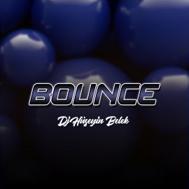 Dj Hüseyin Belek Bounce