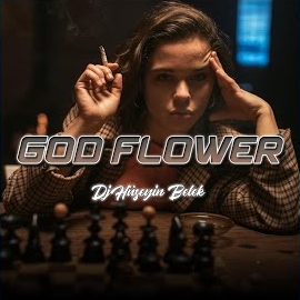 Dj Hüseyin Belek God Flower