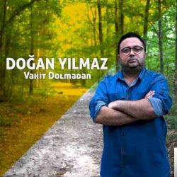 Doğan Yılmaz Vakit Dolmadan