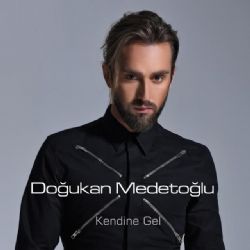 Doğukan Medetoğlu Kendine Gel