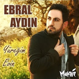 Ebral Aydın Yüreğim Evin