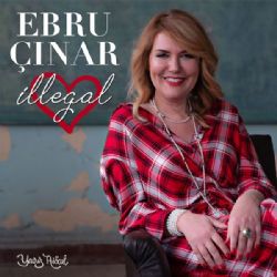 Ebru Çınar İllegal