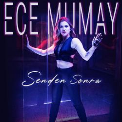 Ece Mumay Senden Sonra