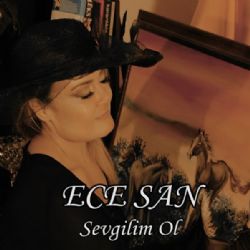 Ece San Sevgilim Ol