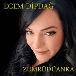 Ecem Dipdağ Zümrüdüanka