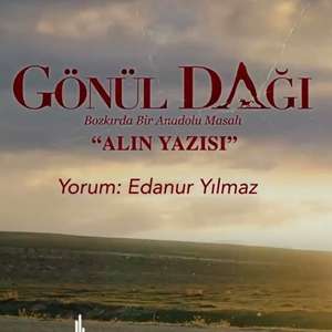 Edanur Yılmaz Alın Yazısı