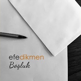 Efe Dikmen Boşluk