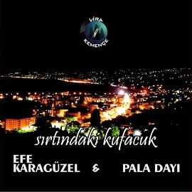 Efe Karagüzel Sırtındakı Kufacuk