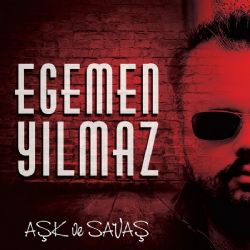 Egemen Yılmaz Aşk Ve Savaş