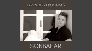 Ekrem Mert Kocadağ Sonbahar