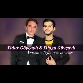 Eliağa Göyçaylı Menim Üçün Darıxarsan