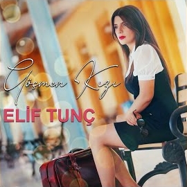 Elif Tunç Göçmen Kızı