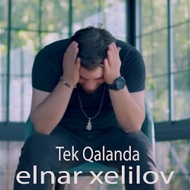 Elnar Xelilov Tek Qalanda