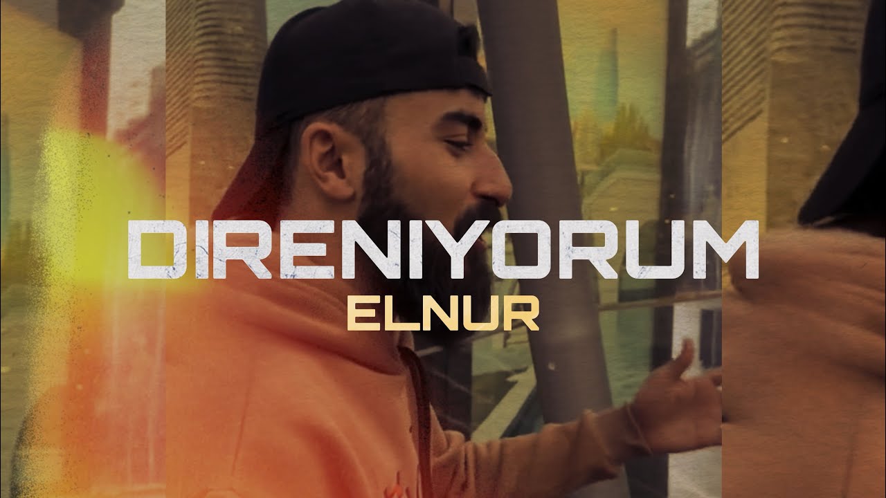 Elnur Direniyorum