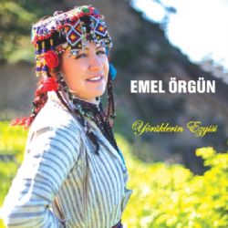 Emel Örgün Yörüklerin Ezgisi