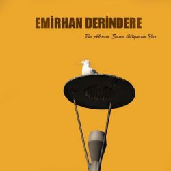 Emirhan Derindere Bu Akşam Sana İhtiyacım Var