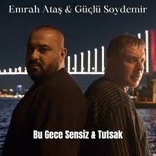 Emrah Ataş Bu Gece Sensiz x Tutsak