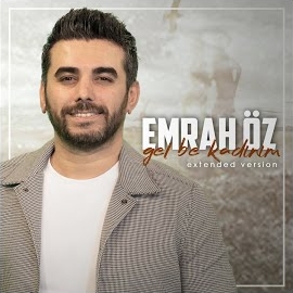 Emrah Öz Gel Be Kadınım