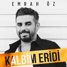 Emrah Öz Kalbim Eridi