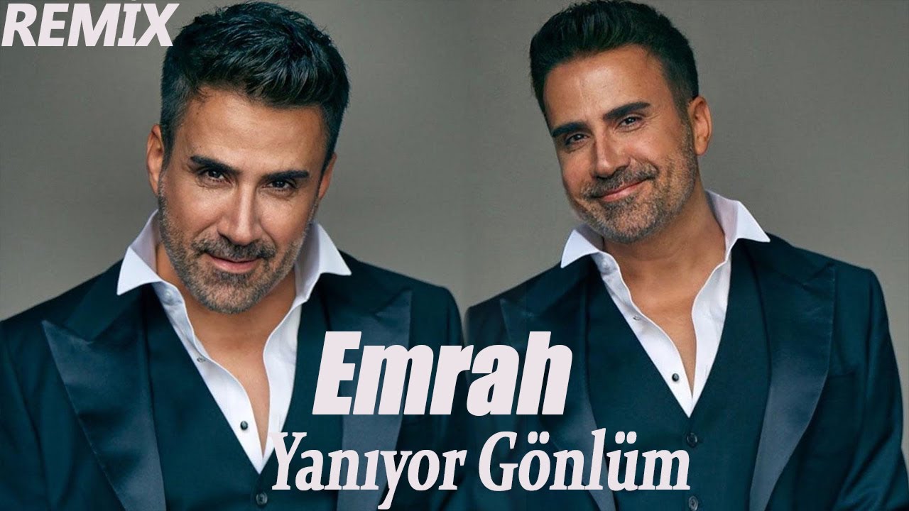 Emrah Yanıyor Gönlüm