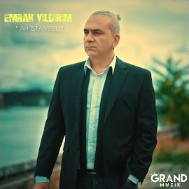 Emrah Yıldırım Ah İstanbul