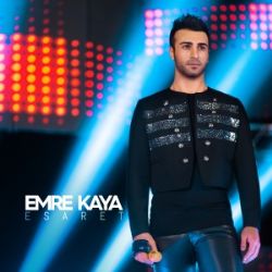 Emre Kaya Esaret