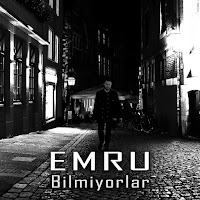 Emru Bilmiyorlar