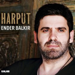 Ender Balkır Harput