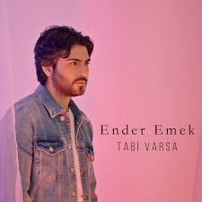 Ender Emek Tabi Varsa