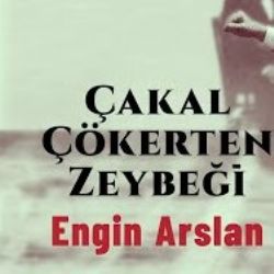 Engin Arslan Çakal Çökerten Zeybeği