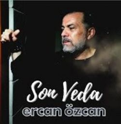 Ercan Özcan Son Veda