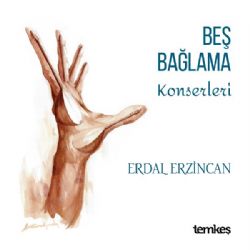 Erdal Erzincan Beş Bağlama Konserleri