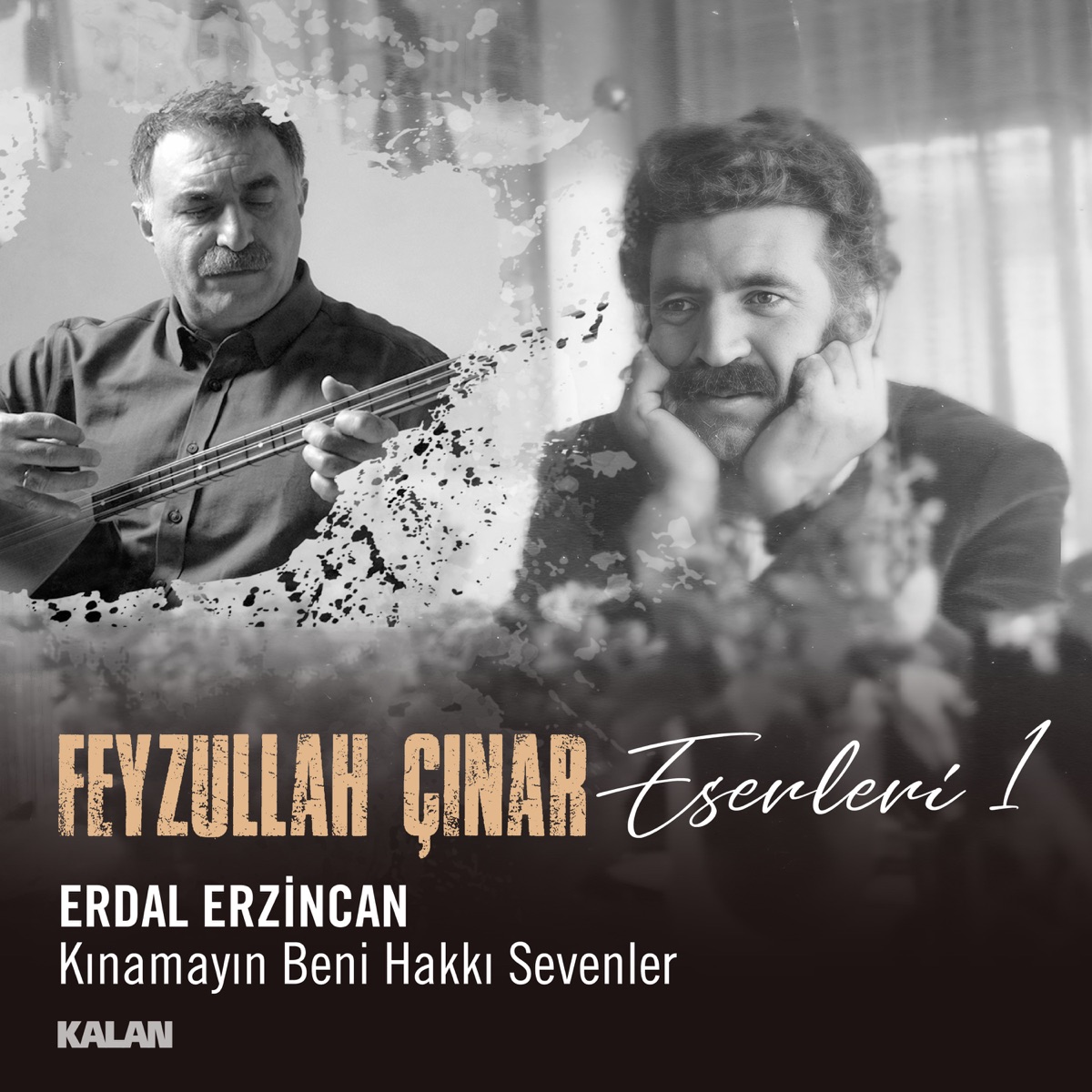 Erdal Erzincan Kınamayın Beni Hakkı Sevenler Feyzullah Çınar Eserleri 1