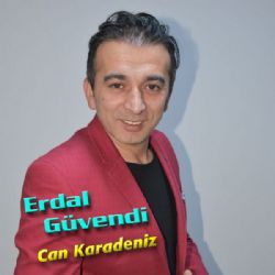 Erdal Güvendi Can Karadeniz