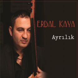 Erdal Kaya Ayrılık