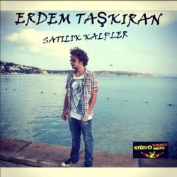 Erdem Taşkıran Satılık Kalpler