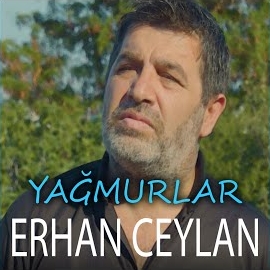 Erhan Ceylan Yağmurlar