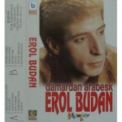 Erol Budan Damardan Arabesk