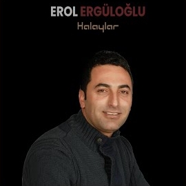 Erol Ergüloğlu Halaylar